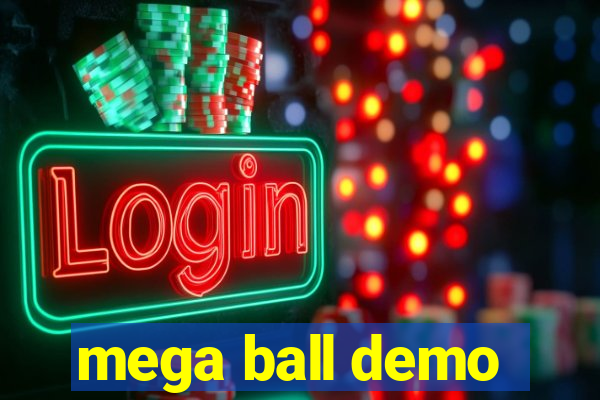mega ball demo